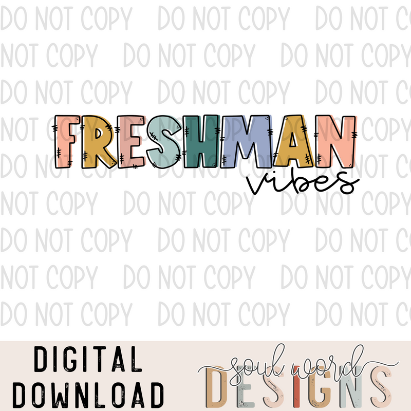 Freshman Vibes  - DIGITAL DOWNLOAD