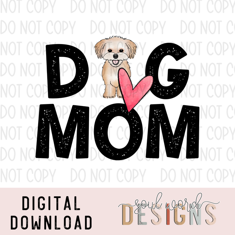 Maltese Dog Mom - DIGITAL DOWNLOAD