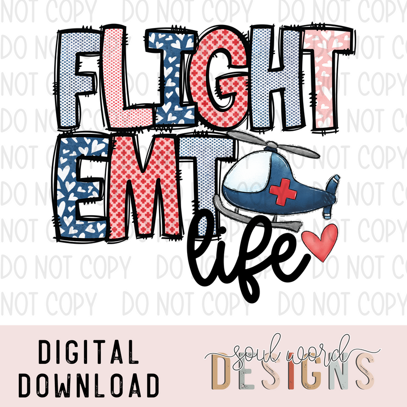 Flight EMT Life - DIGITAL DOWNLOAD