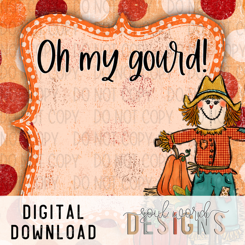 Oh My Gourd Social Media Post Graphic - DIGITAL DOWNLOAD