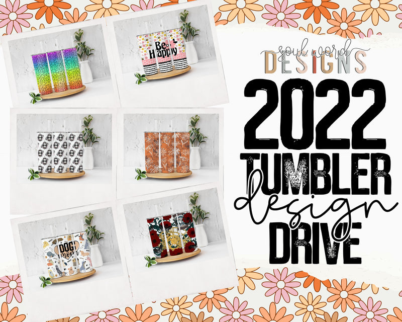 2022 Yearly Tumbler Design Drive