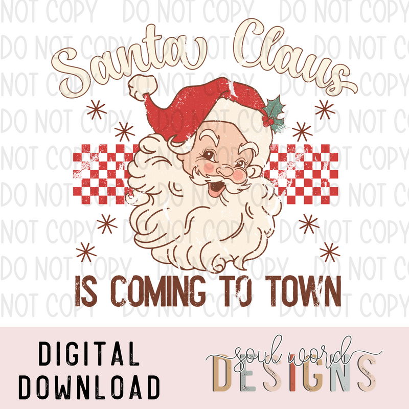 Santa Claus Is Coming To Town - DIGITAL DOWNLOAD