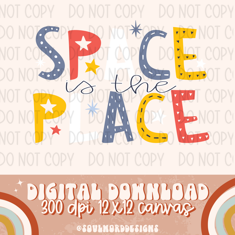 Space Is The Place  - DIGITAL DOWNLOAD