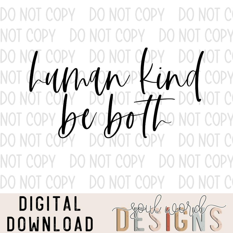 Human Kind Be Both - DIGITAL DOWNLOAD