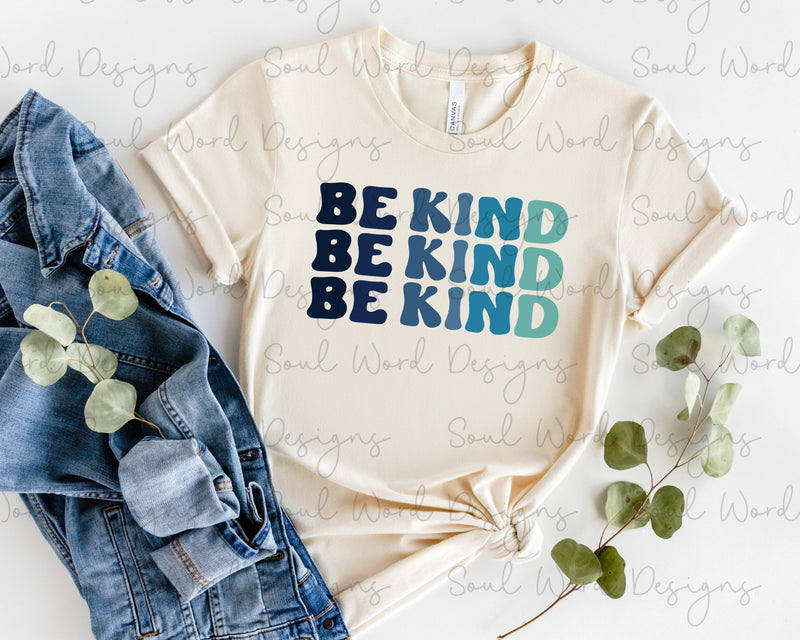 Be Kind Stacked Blue Tones - DIGITAL DOWNLOAD