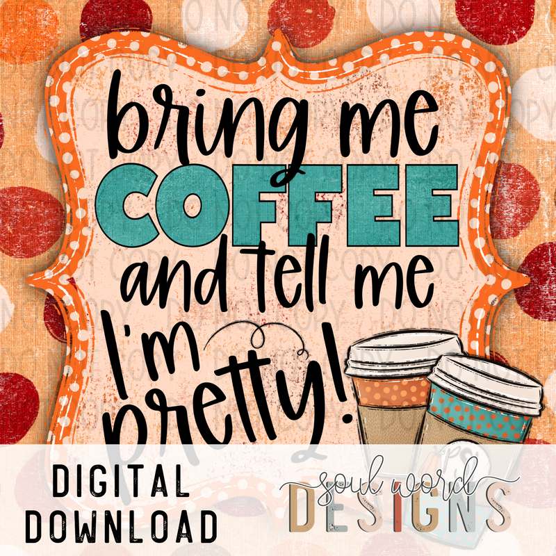 Bring Me Coffee Social Media Post Graphic - DIGITAL DOWNLOAD