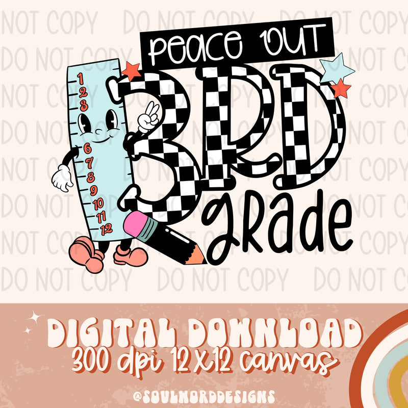 Peace Out 3rd Grade - DIGITAL DOWNLOAD