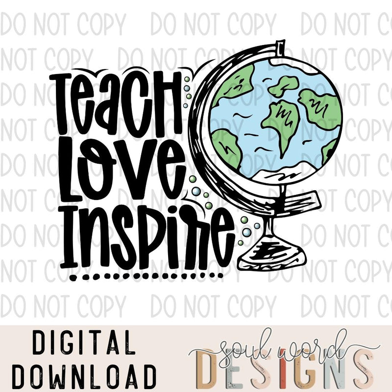 Teach Love Inspire - DIGITAL DOWNLOAD