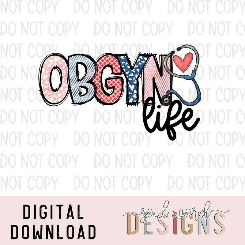 OBGYN Life - DIGITAL DOWNLOAD