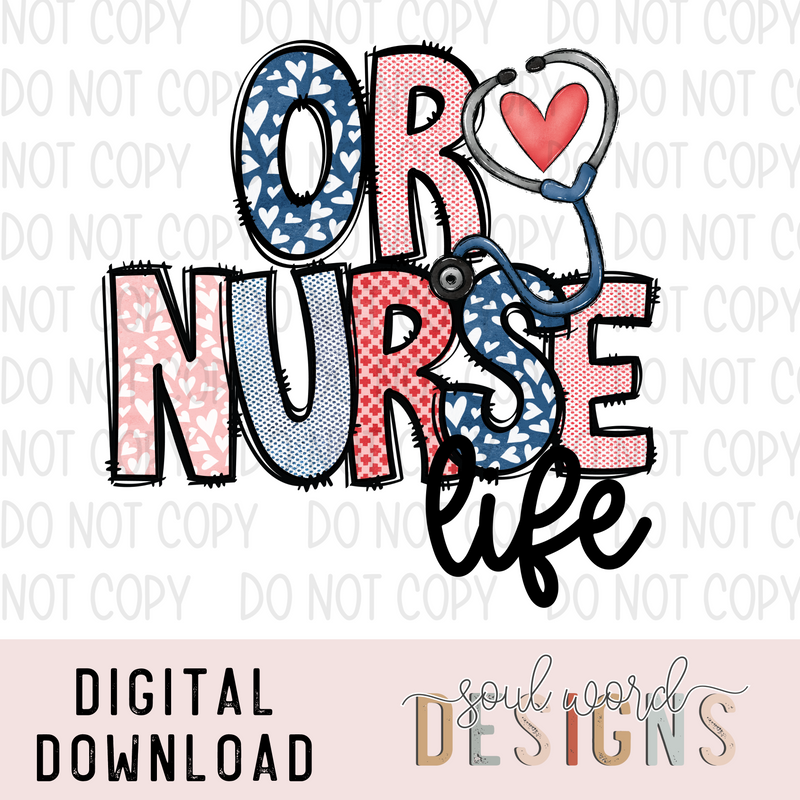 OR Nurse Life - DIGITAL DOWNLOAD