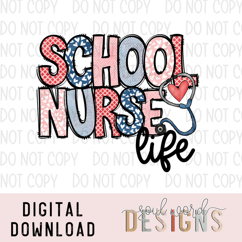 School Nurse Life - DIGITAL DOWNLOAD