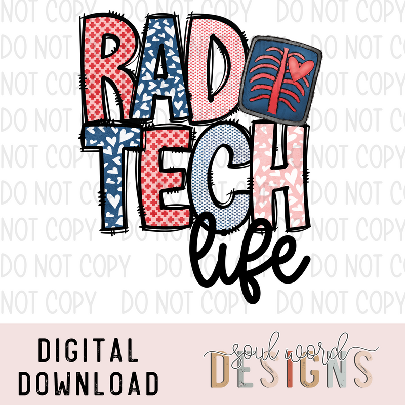 Rad Tech Life - DIGITAL DOWNLOAD