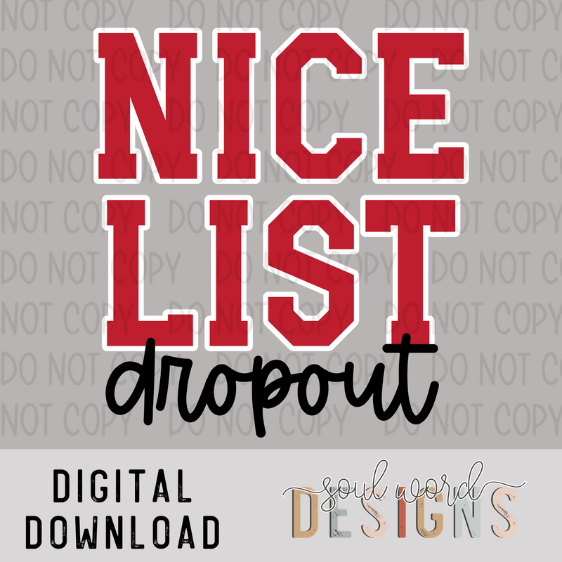 Nice List Dropout Block Letter - DIGITAL DOWNLOAD