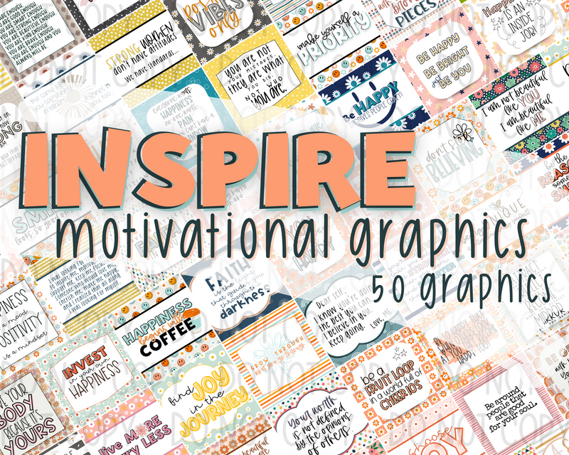 Inspire Motivational Social Media Post Graphics - DIGITAL DOWNLOAD