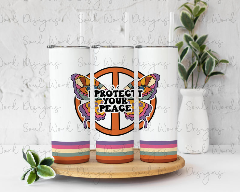 Protect Your Peace Skinny Straight Tumbler Design - DIGITAL DOWNLOAD