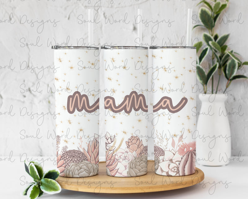 Mama Pink Cactus Tumbler Skinny Straight Tumbler Design - DIGITAL DOWNLOAD