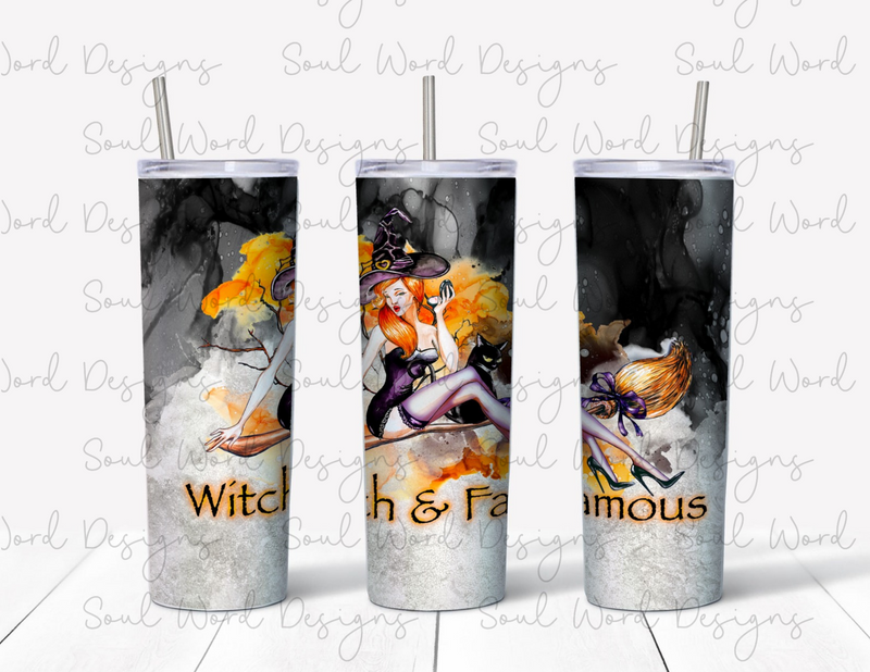 Witch & Famous Skinny Straight Tumbler Design - DIGITAL DOWNLOAD