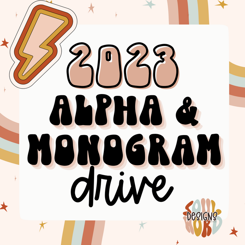 2023 Alpha & Monogram Drive - DIGITAL DOWNLOAD