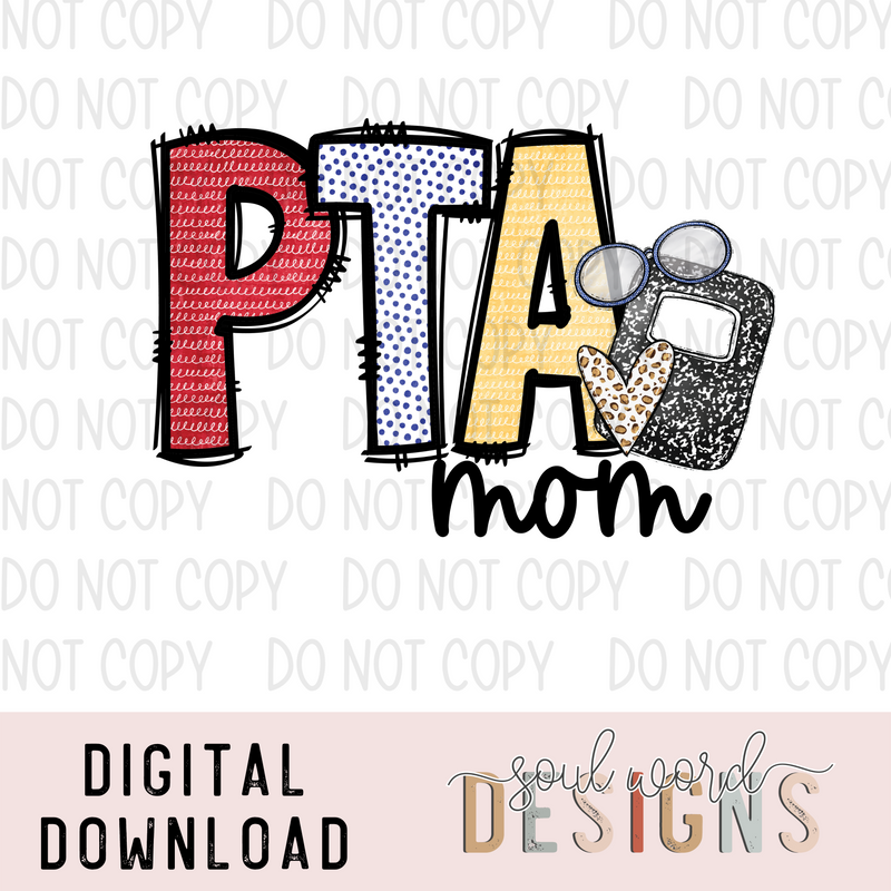 PTA Mom - DIGITAL DOWNLOAD