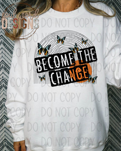 Become The Change - DIGITAL DOWNLOAD