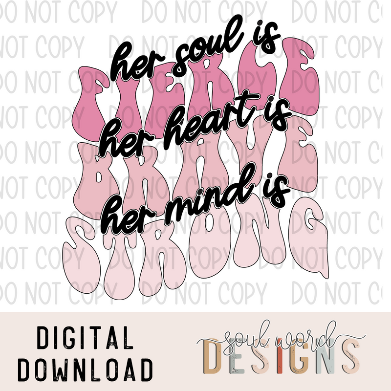 Her Soul Is Fierce - DIGITAL DOWNLOAD