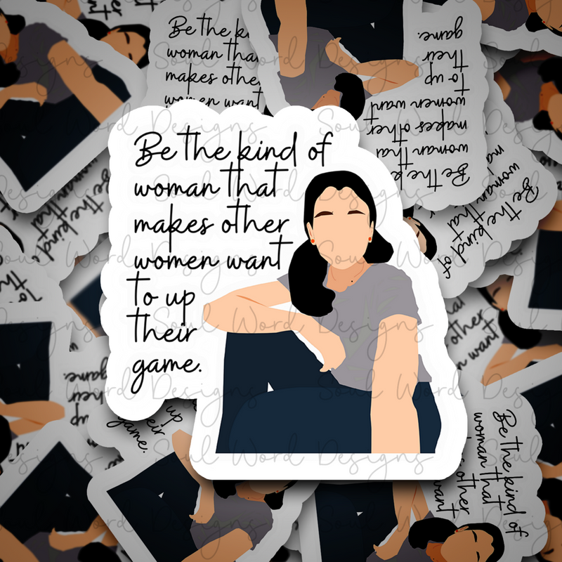 Be The Kind Of Woman  - DIGITAL DOWNLOAD