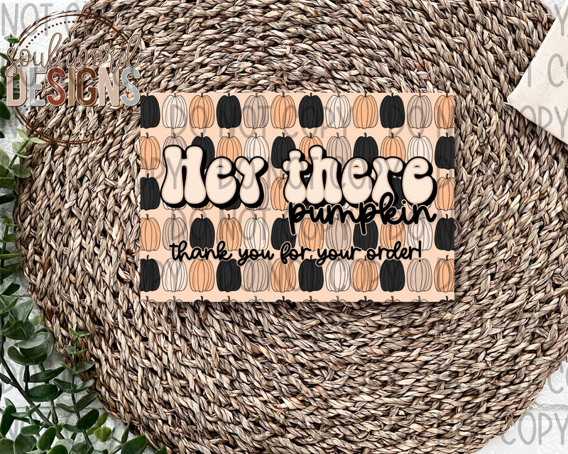 Hey There Pumpkin Thank You Card - DIGITAL DOWNLOAD