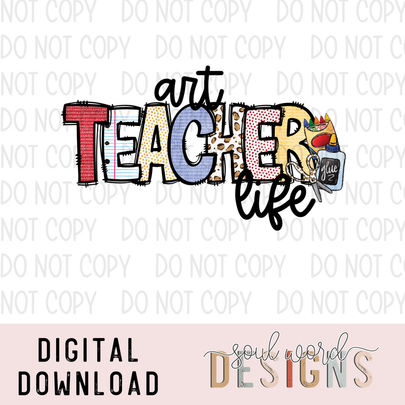 Art Teacher Life - DIGITAL DOWNLOAD
