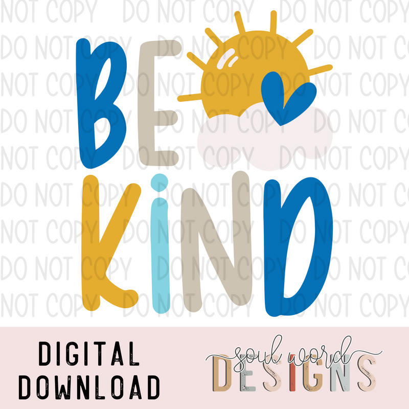 Be Kind Sun Blue - DIGITAL DOWNLOAD