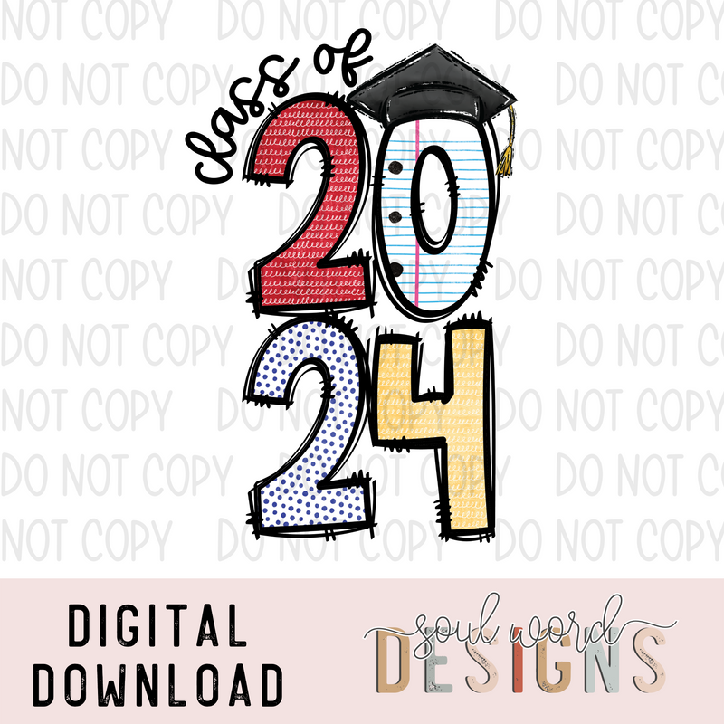 Class of 2024  - DIGITAL DOWNLOAD