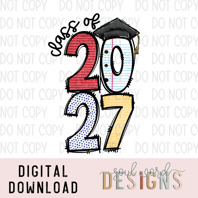 Class of 2027 - DIGITAL DOWNLOAD