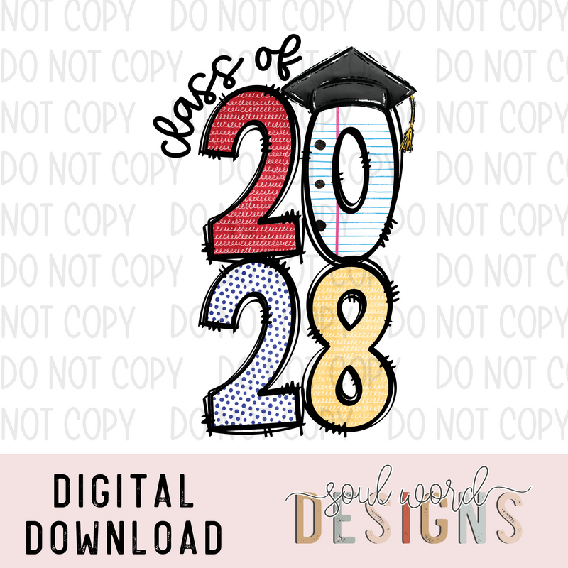 Class of 2028 - DIGITAL DOWNLOAD