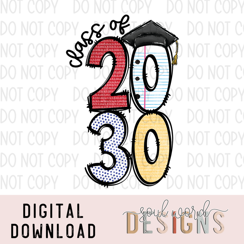 Class of 2030  - DIGITAL DOWNLOAD