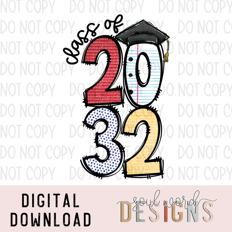 Class of 2032 - DIGITAL DOWNLOAD