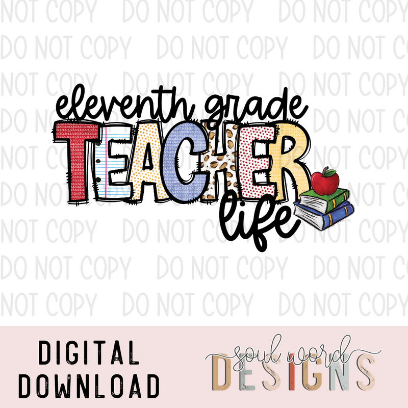 Eleventh Grade Teacher Life - DIGITAL DOWNLOAD
