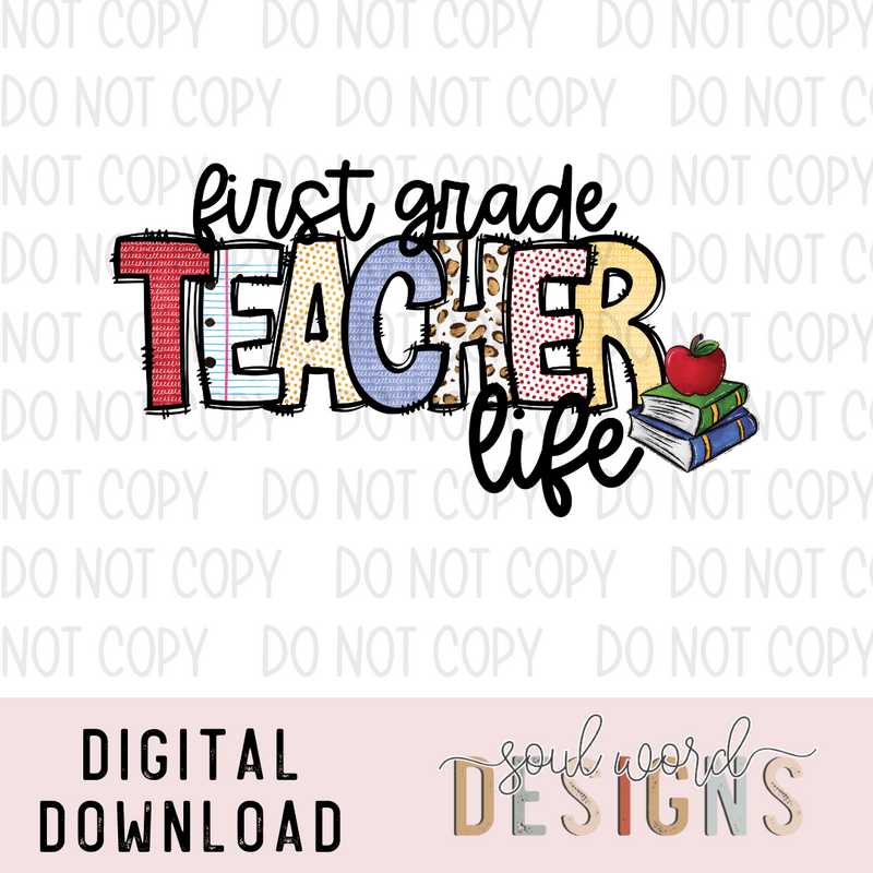 First Grade Teacher Life - DIGITAL DOWNLOAD