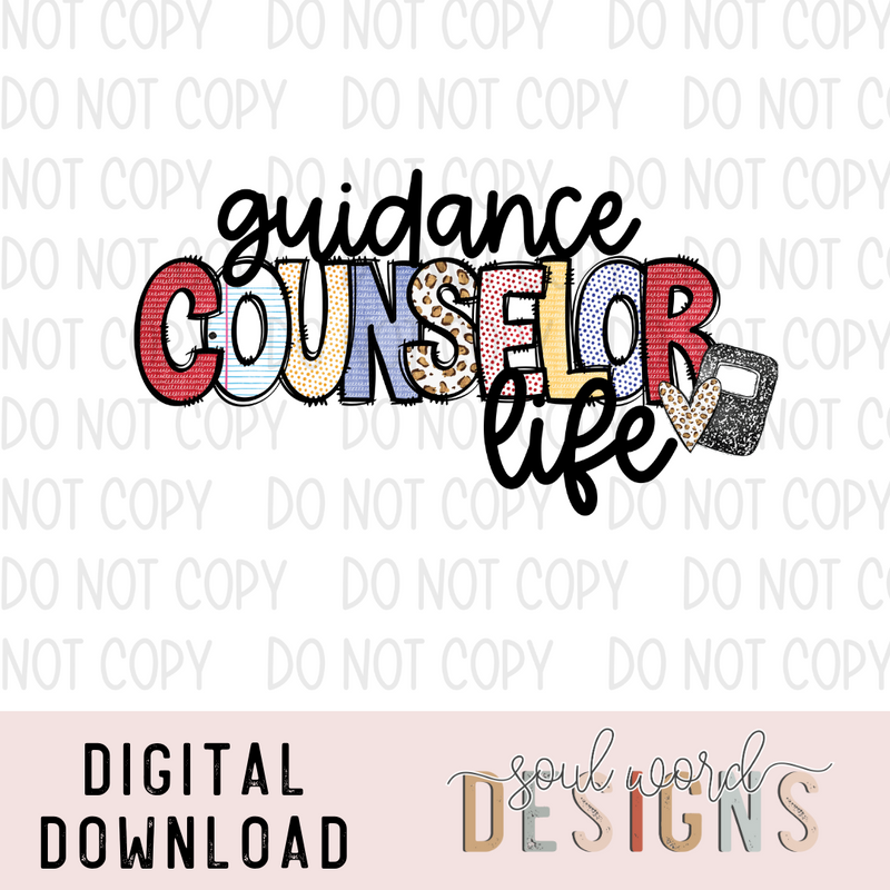 Guidance Counselor Life - DIGITAL DOWNLOAD