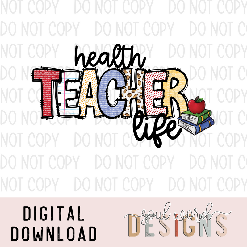 Health Teacher Life - DIGITAL DOWNLOAD
