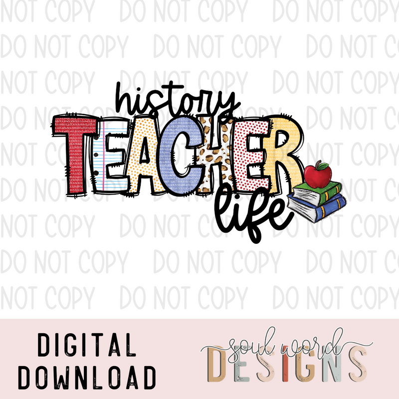 History Teacher Life - DIGITAL DOWNLOAD