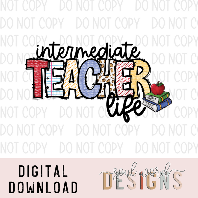 Intermediate Teacher Life - DIGITAL DOWNLOAD