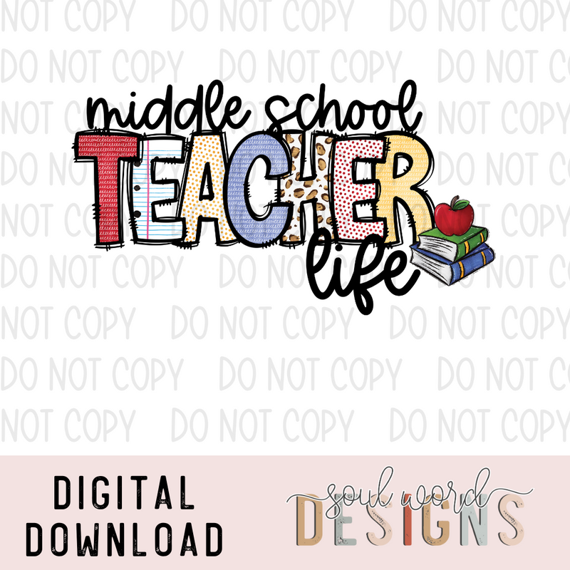 Middle School Teacher Life - DIGITAL DOWNLOAD