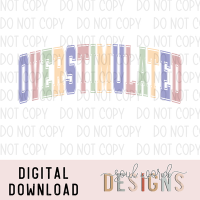 Overstimulated Pastels - DIGITAL DOWNLOAD