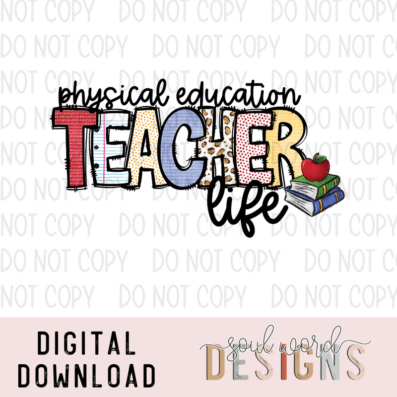 Physical Education Teacher Life - DIGITAL DOWNLOAD