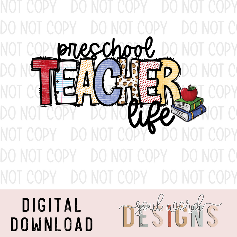 Preschool Teacher Life - DIGITAL DOWNLOAD
