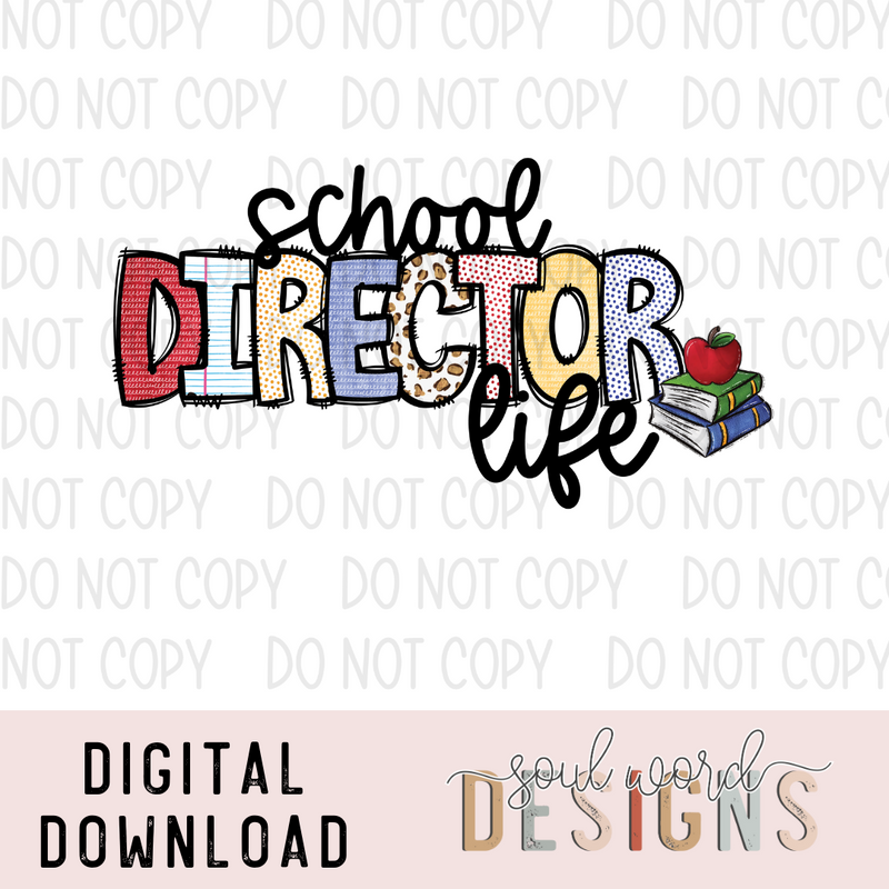 School Director Life - DIGITAL DOWNLOAD