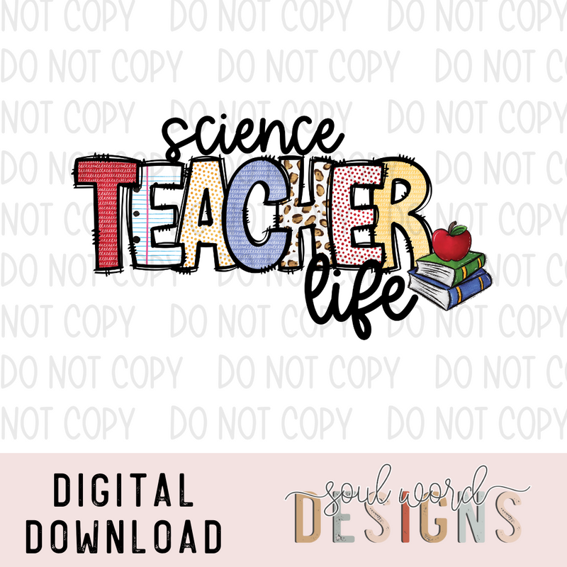 Science Teacher Life - DIGITAL DOWNLOAD
