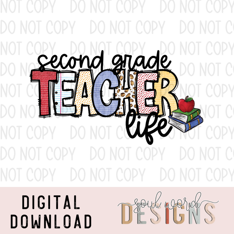 Second Grade Teacher Life - DIGITAL DOWNLOAD