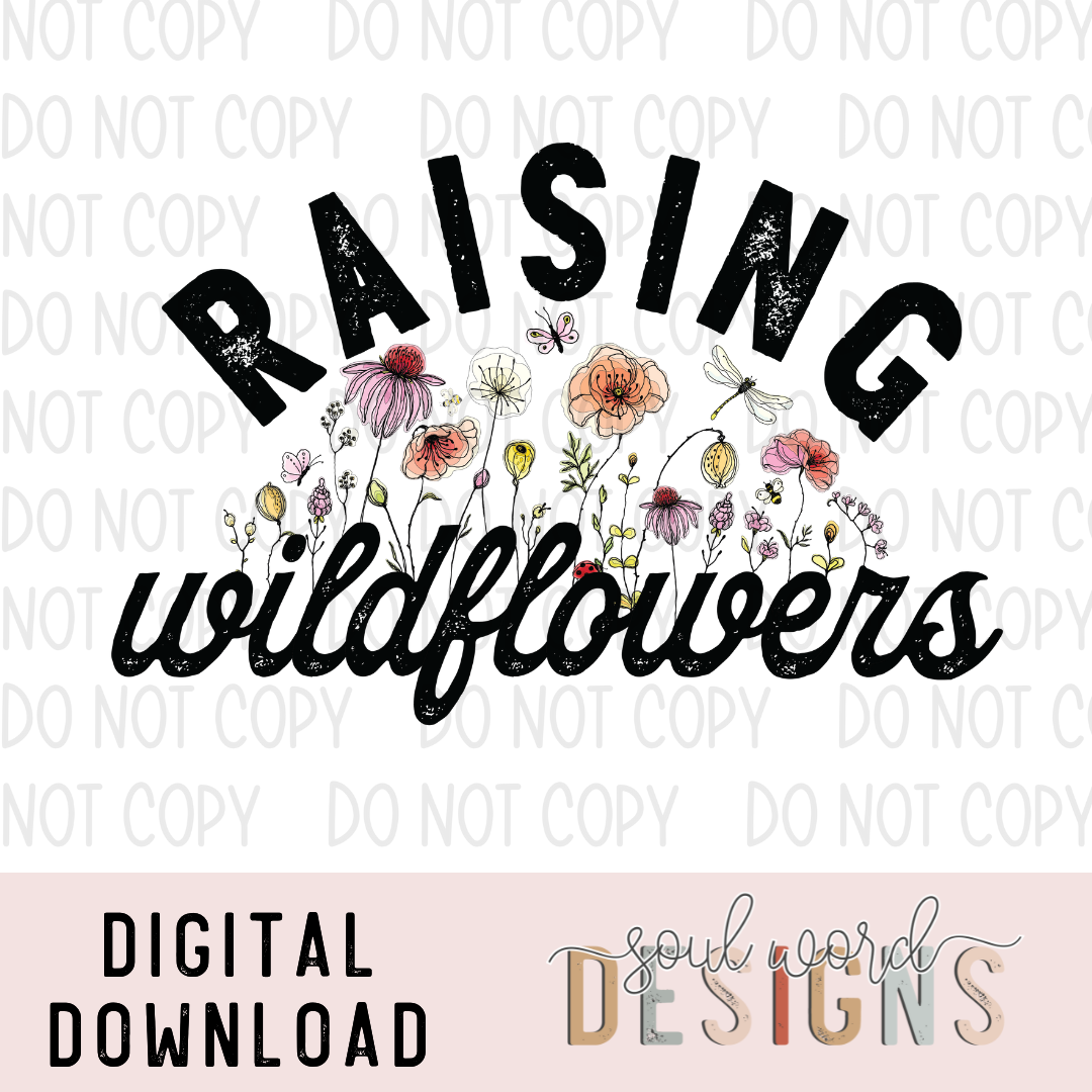 Raising Wildflowers - DIGITAL DOWNLOAD – Olive Soul