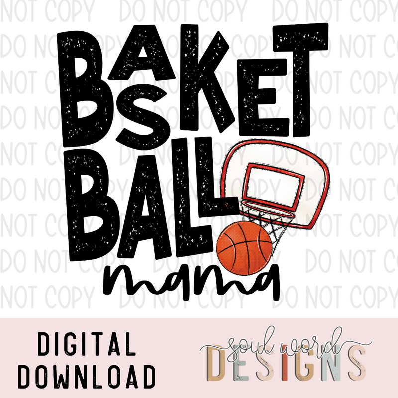 Basketball Mama - DIGITAL DOWNLOAD