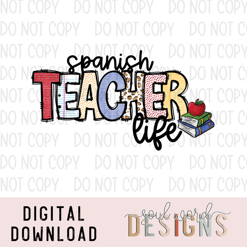 Spanish Teacher Life - DIGITAL DOWNLOAD